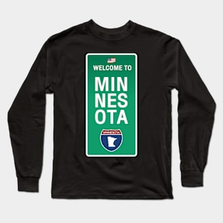 Welcome to Minnesota Long Sleeve T-Shirt